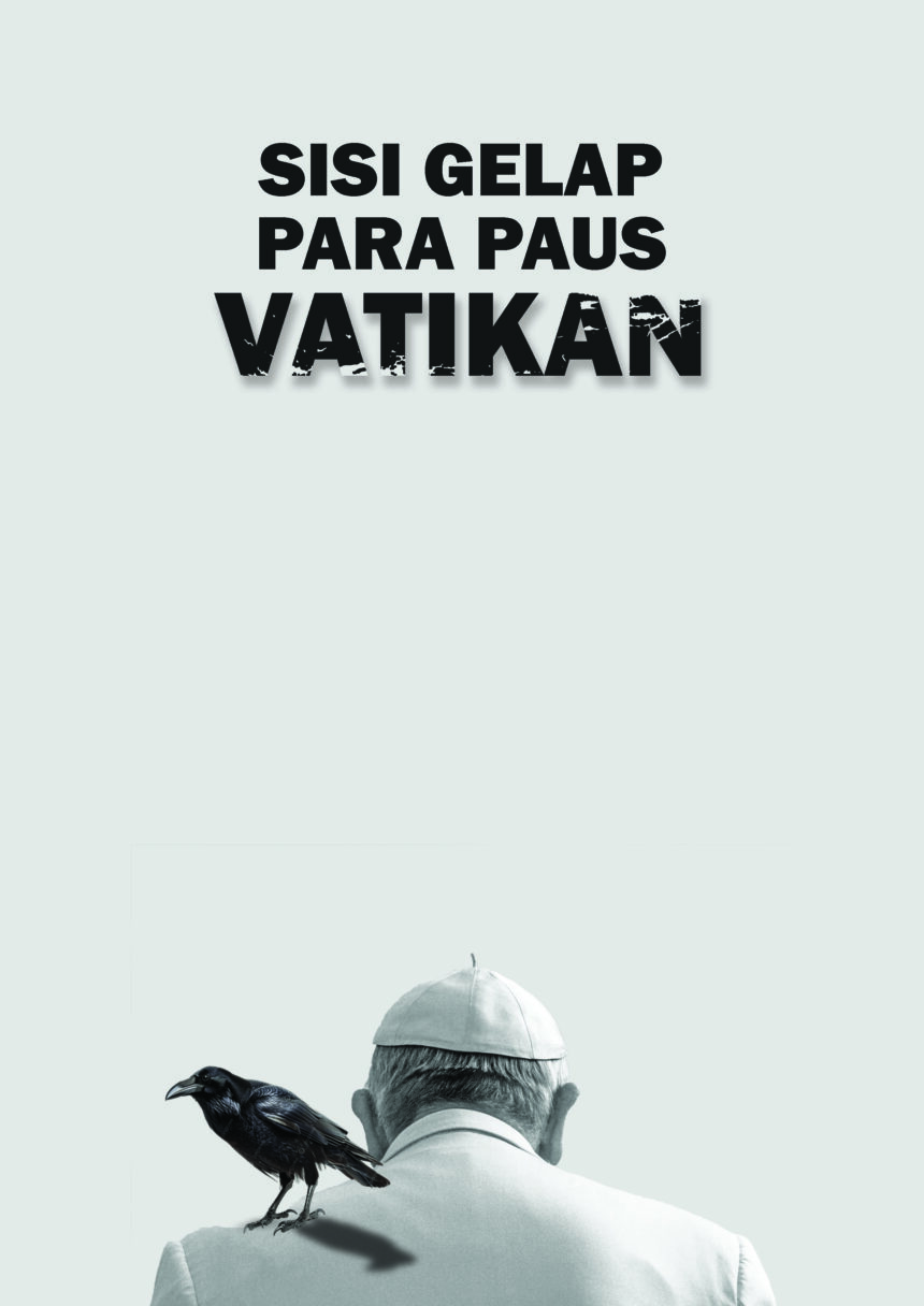 SISI GELAP PARA PAUS DI VATIKAN