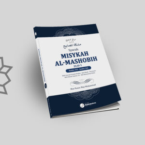 SYARAH MISYKAH AL-MASOBIH JILID 5